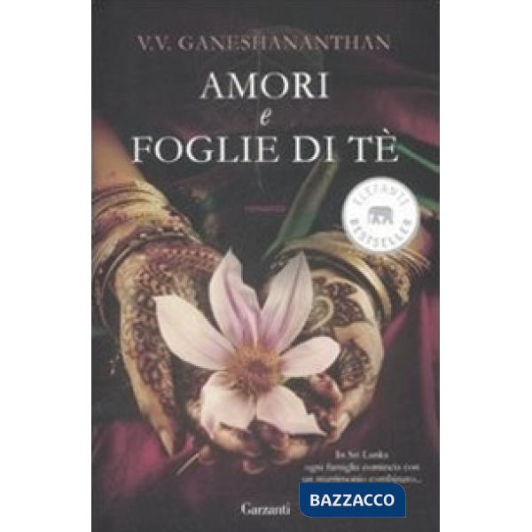 Amori e foglie di tè