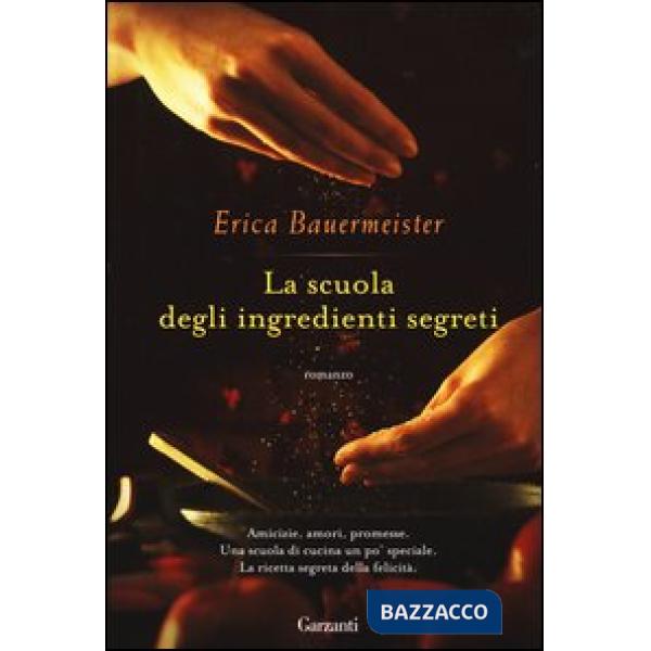 Scuola degli ingredienti segreti (La)