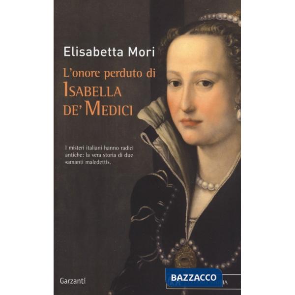 Onore perduto di Isabella de' Medici (L')
