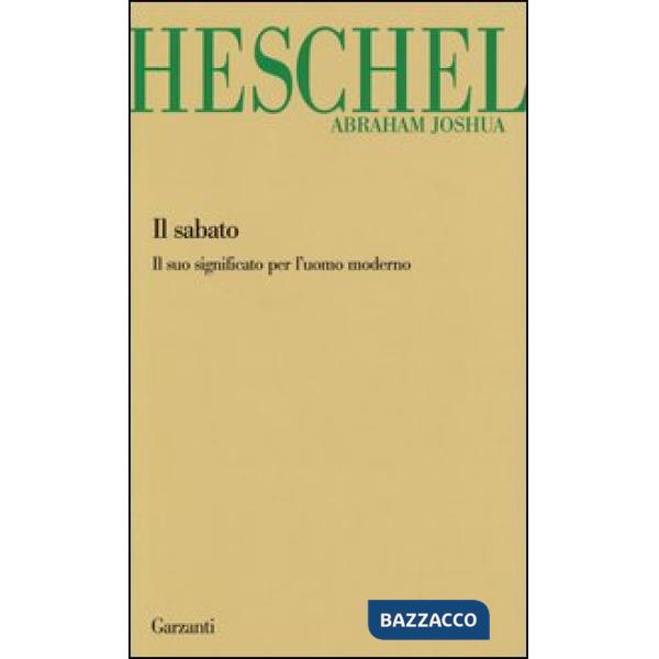 Sabato. Il suo significato per l'uomo moderno (Il)