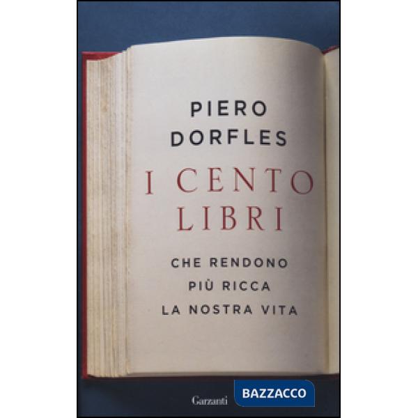 Cento libri che rendono più ricca la nostra vita (I)