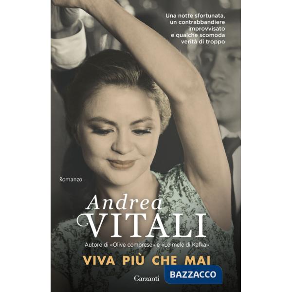 Viva più che mai