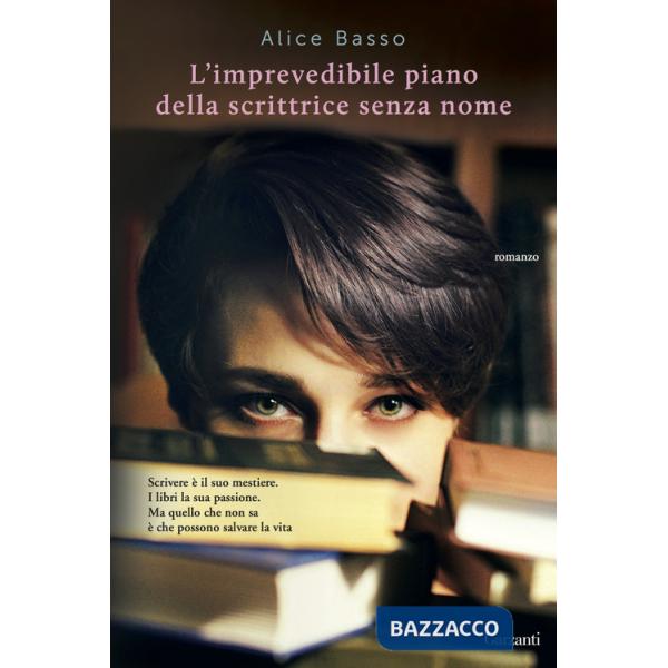 Imprevedibile piano della scrittrice senza nome (L')