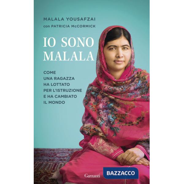 Io sono Malala. La mia battaglia per la libertà e l'istruzione delle donne. Ediz. speciale