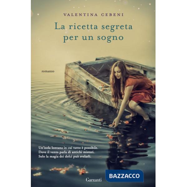 Ricetta segreta per un sogno (La)