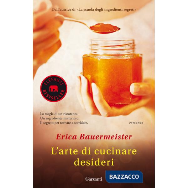 Arte di cucinare desideri (L')