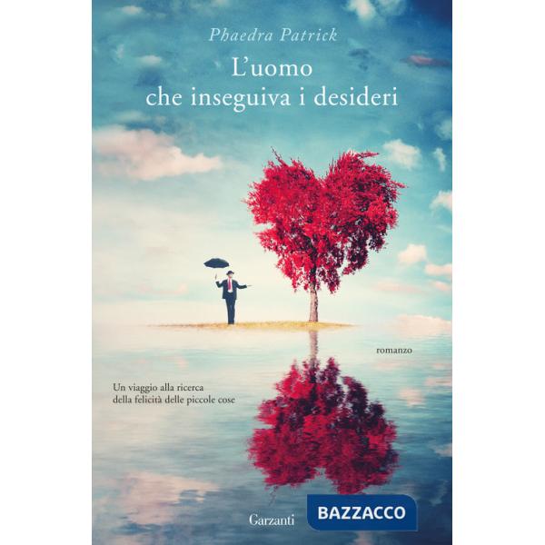 Uomo che inseguiva i desideri (L')