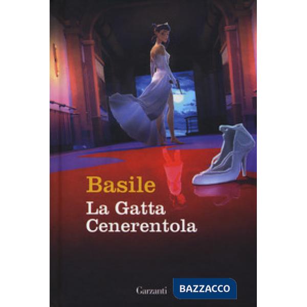 Gatta Cenerentola e altre fiabe (La)