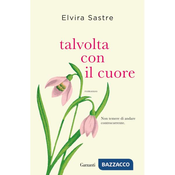 Talvolta con il cuore