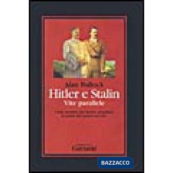 Hitler e Stalin. Vite parallele