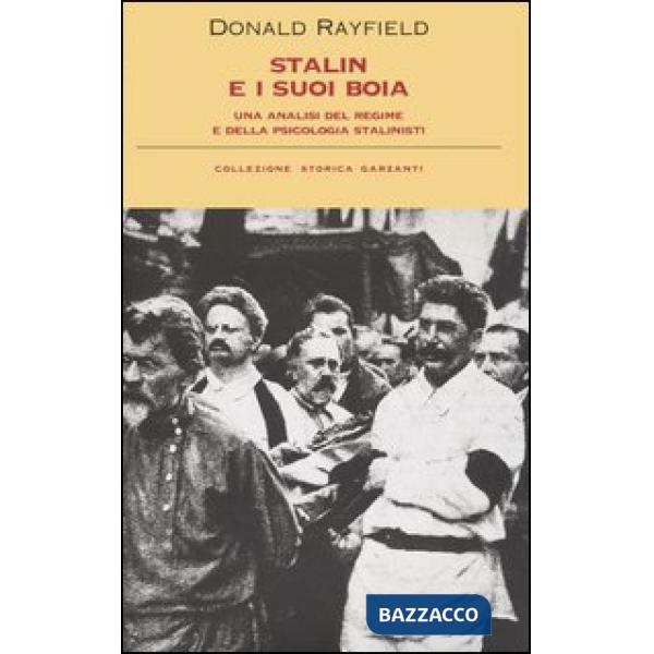 Stalin e i suoi boia. Un'analisi del regime e della psicologia stalinisti