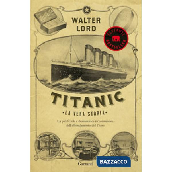 Titanic. La vera storia