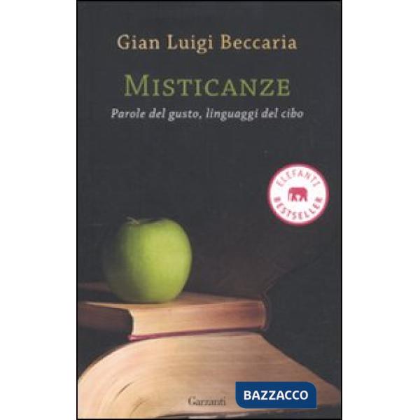 Misticanze. Parole del gusto, linguaggi del cibo