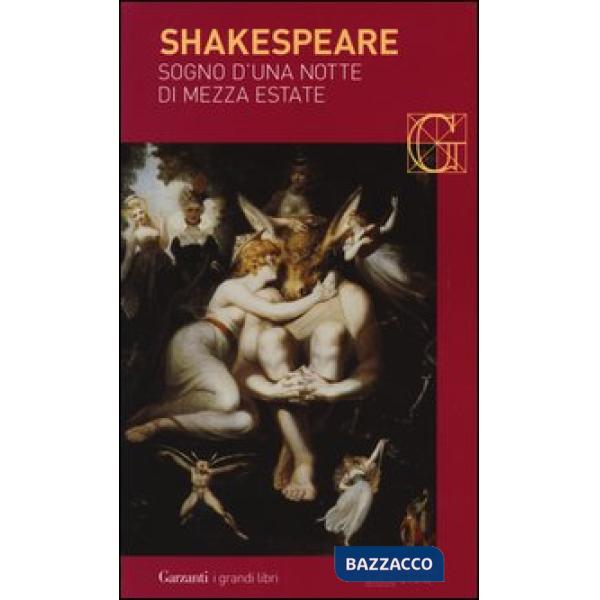 Sogno d'una notte di mezza estate. Testo inglese a fronte