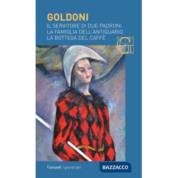 Servitore di due padroni-La famiglia dell'antiquario-La bottega del caffè (Il)