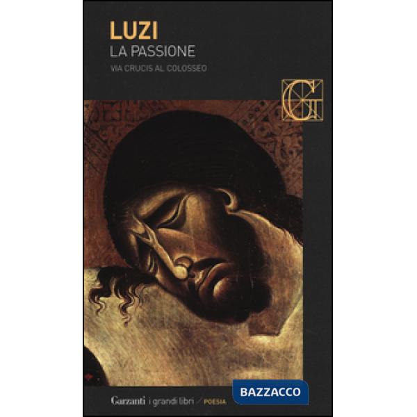 Passione. Via crucis al Colosseo (La)