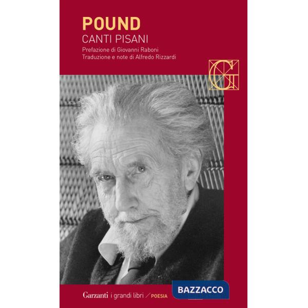 Canti pisani. Testo inglese a fronte