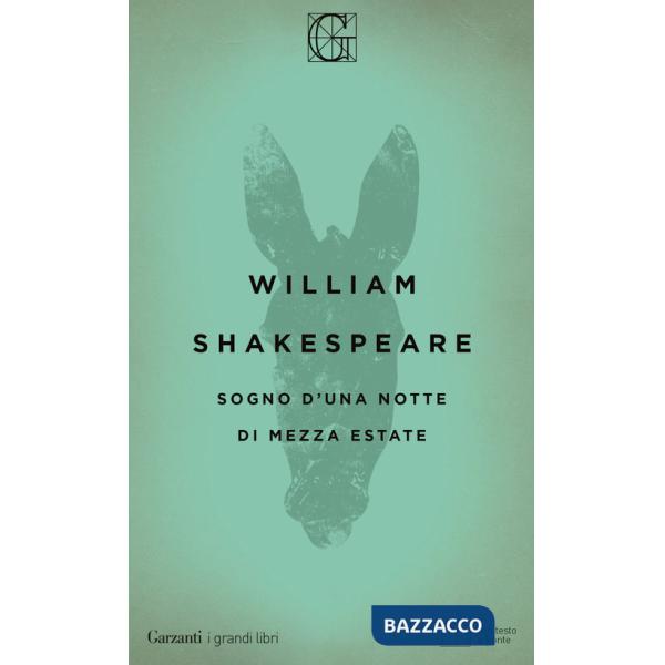 Sogno d'una notte di mezza estate. Testo inglese a fronte