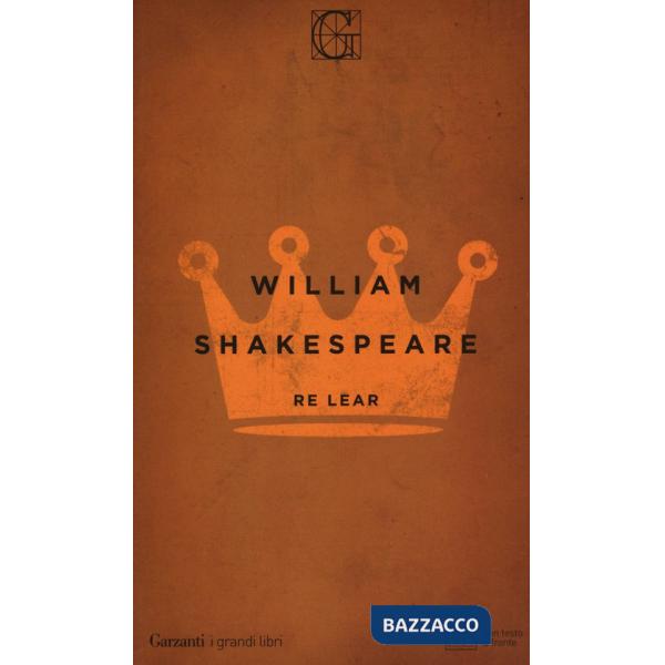Re Lear. Testo inglese a fronte