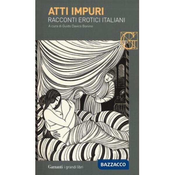 Atti impuri. Racconti erotici italiani