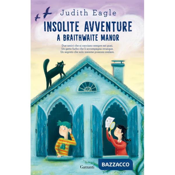 Insolite avventure a Braithwaite Manor