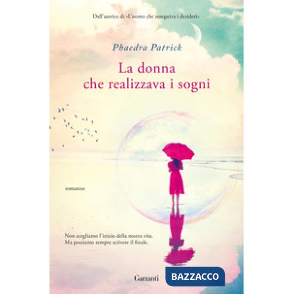 Donna che realizzava i sogni (La)