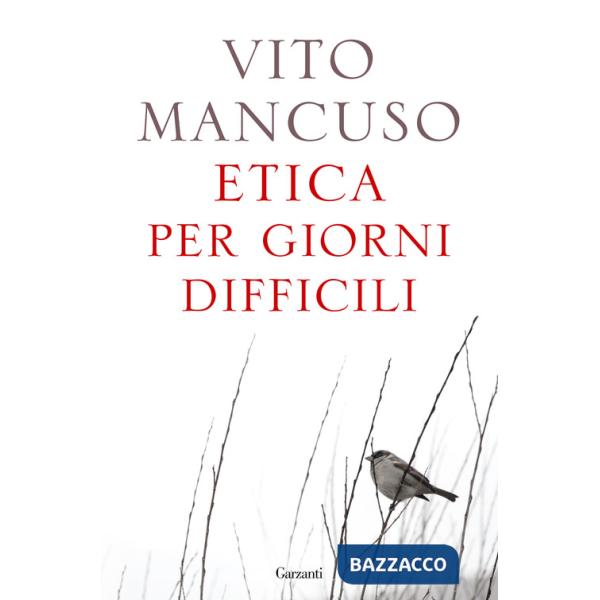 Etica per giorni difficili