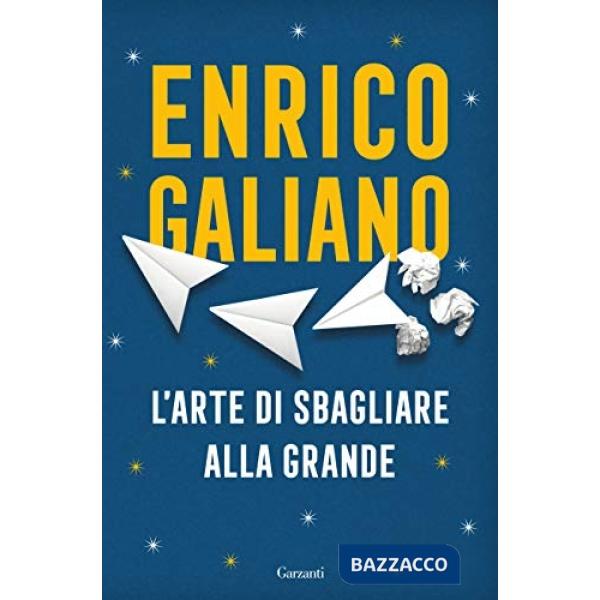 Arte di sbagliare alla grande (L')