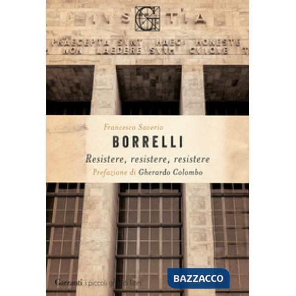 Resistere, resistere, resistere