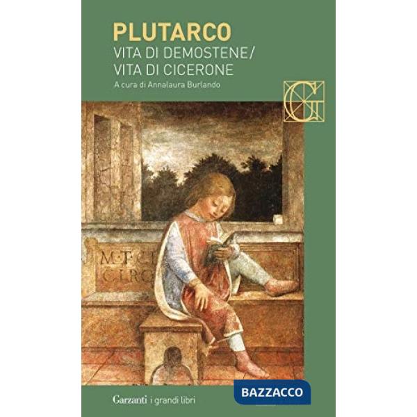 Vita di Demostene-Vita di Cicerone. Testo greco a fronte
