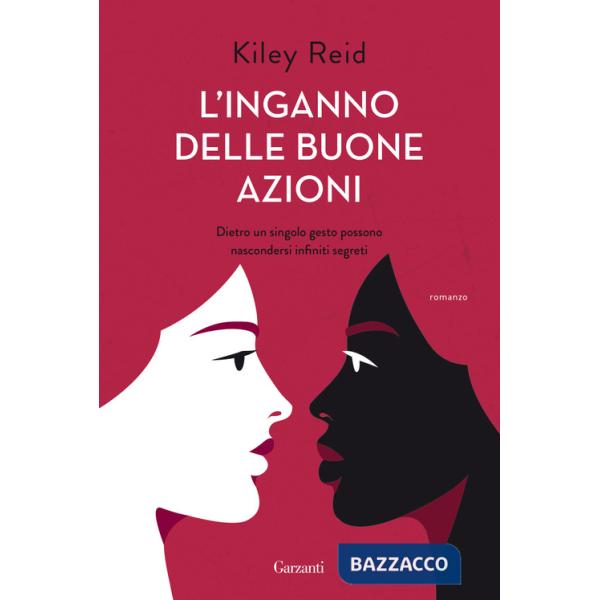 Inganno delle buone azioni (L')