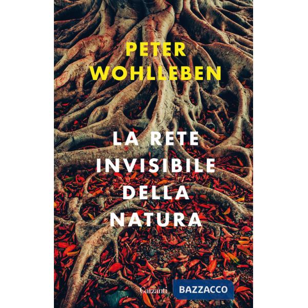 Rete invisibile della natura (La)