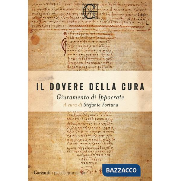 Dovere della cura. Giuramento di Ippocrate (Il)
