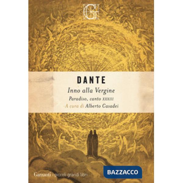 Inno alla Vergine. Paradiso, canto XXXIII