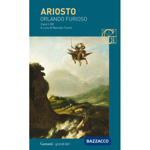 Orlando Furioso. Vol. I-XXI: Canti