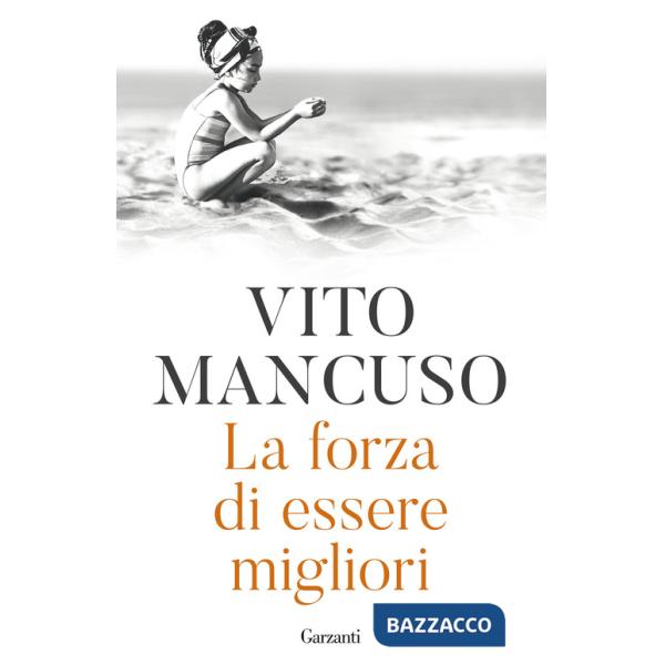 Forza di essere migliori (La)