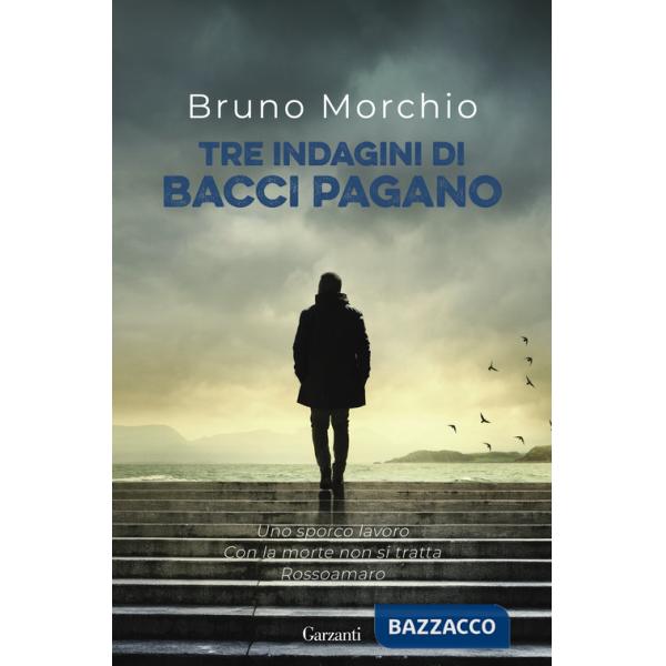 Tre indagini di Bacci Pagano