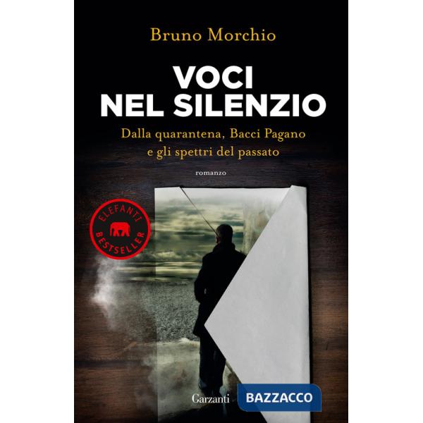 Voci nel silenzio. Dalla quarantena, Bacci Pagano e gli spettri del passato