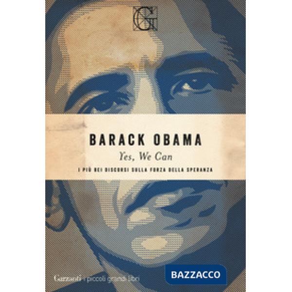 Yes, We Can. I più bei discorsi sulla forza della speranza