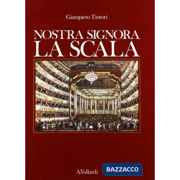 Nostra signora la Scala