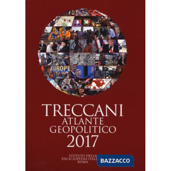 Treccani. Atlante geopolitico 2017