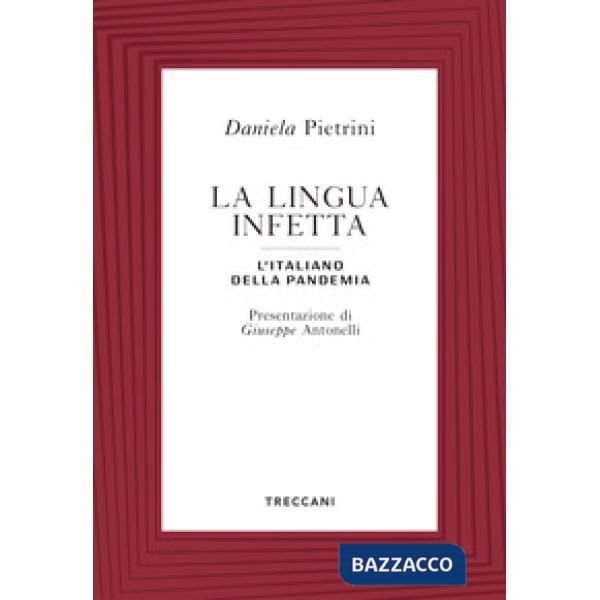 Lingua infetta. L'italiano della pandemia (La)