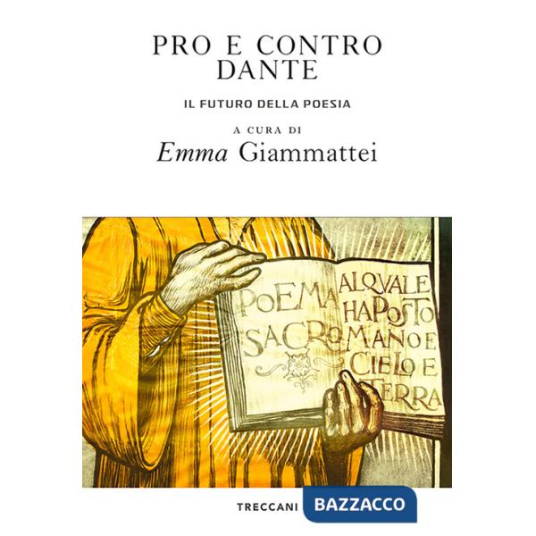 Pro e contro Dante. Il futuro della poesia