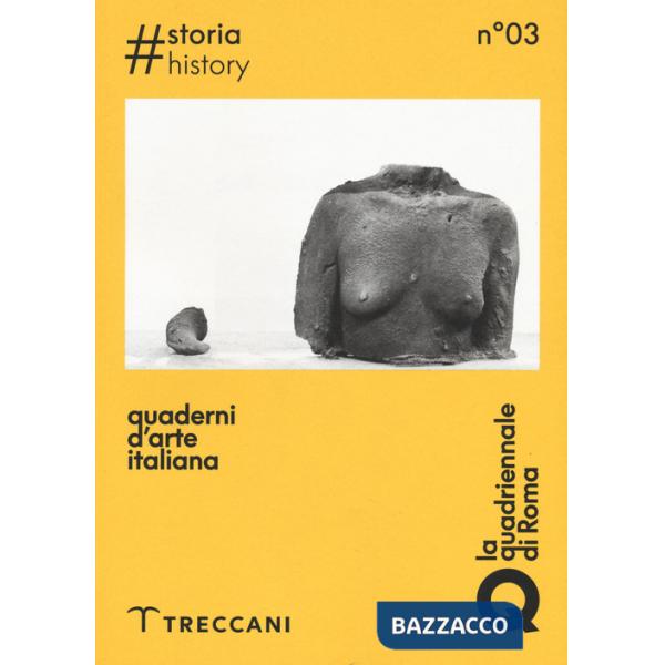 Quaderni d'arte italiana. Ediz. bilingue. Vol. 3: Storia