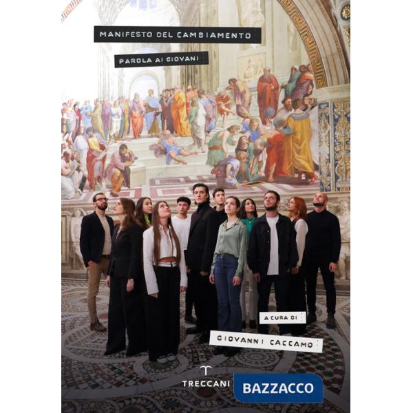 Manifesto del cambiamento. Parola ai giovani