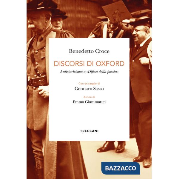 Discorsi di Oxford. Antistoricismo e «Difesa della poesia». Ediz. italiana e inglese