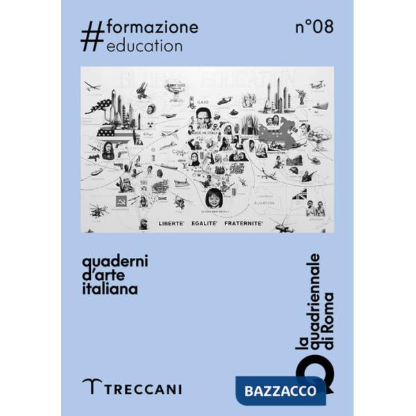 Quaderni d'arte italiana. Ediz. bilingue. Vol. 8: Formazione-Education