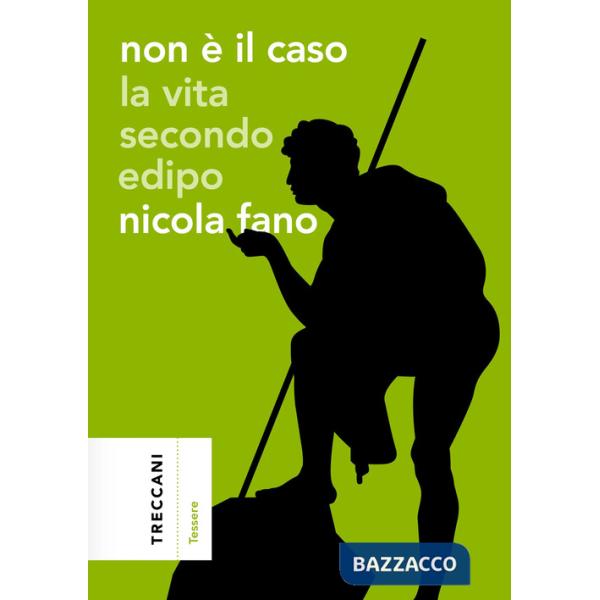 Non è il caso. La vita secondo Edipo