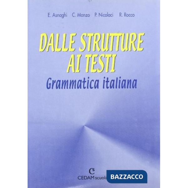 DALLE STRUTTURE AI TESTI