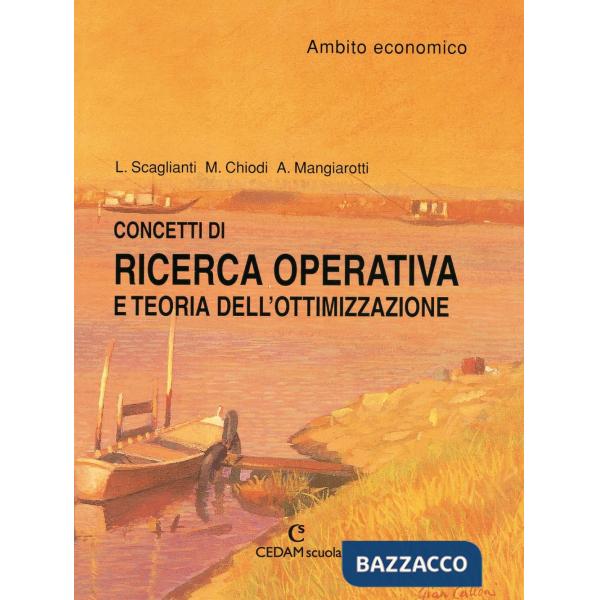 CONCETTI RICERCA OPERATIVA